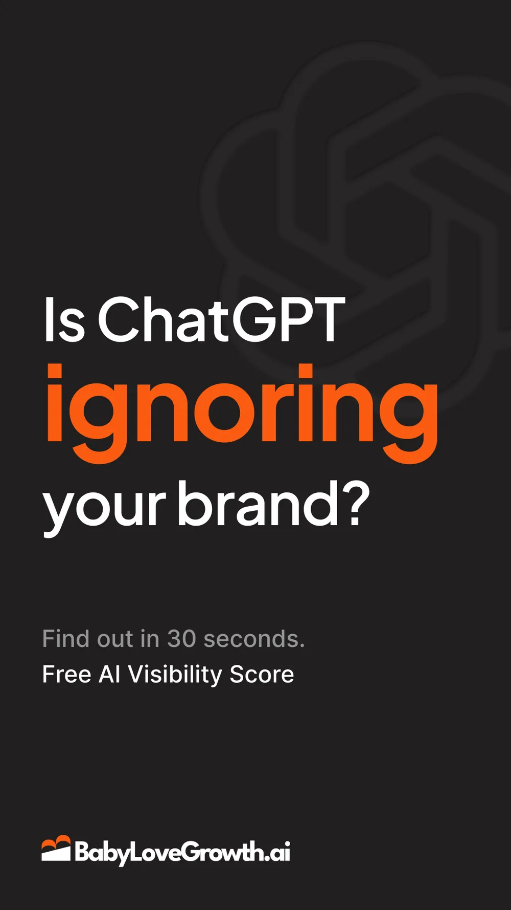 AI Visibility ChatGPT ad — Get visible in ChatGPT answers