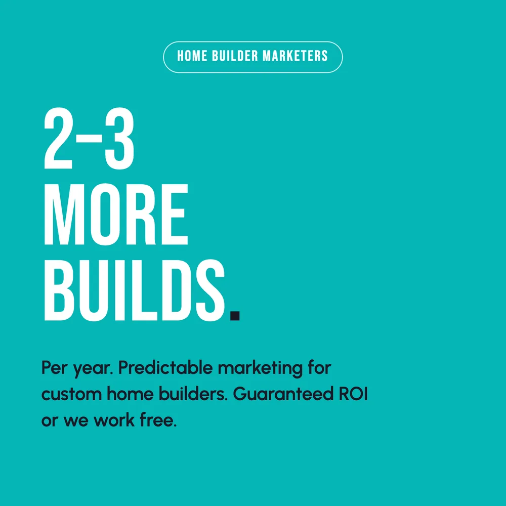 Home Builder Marketers ChatGPT ad — 2-3 More Builds Per Year. Guaranteed. in Real Estate