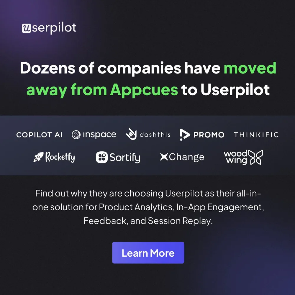 Userpilot, Inc. ChatGPT ad โ ๐ C Y companies are leaving Appcues ๐ฃ in Enterprise & Fintech