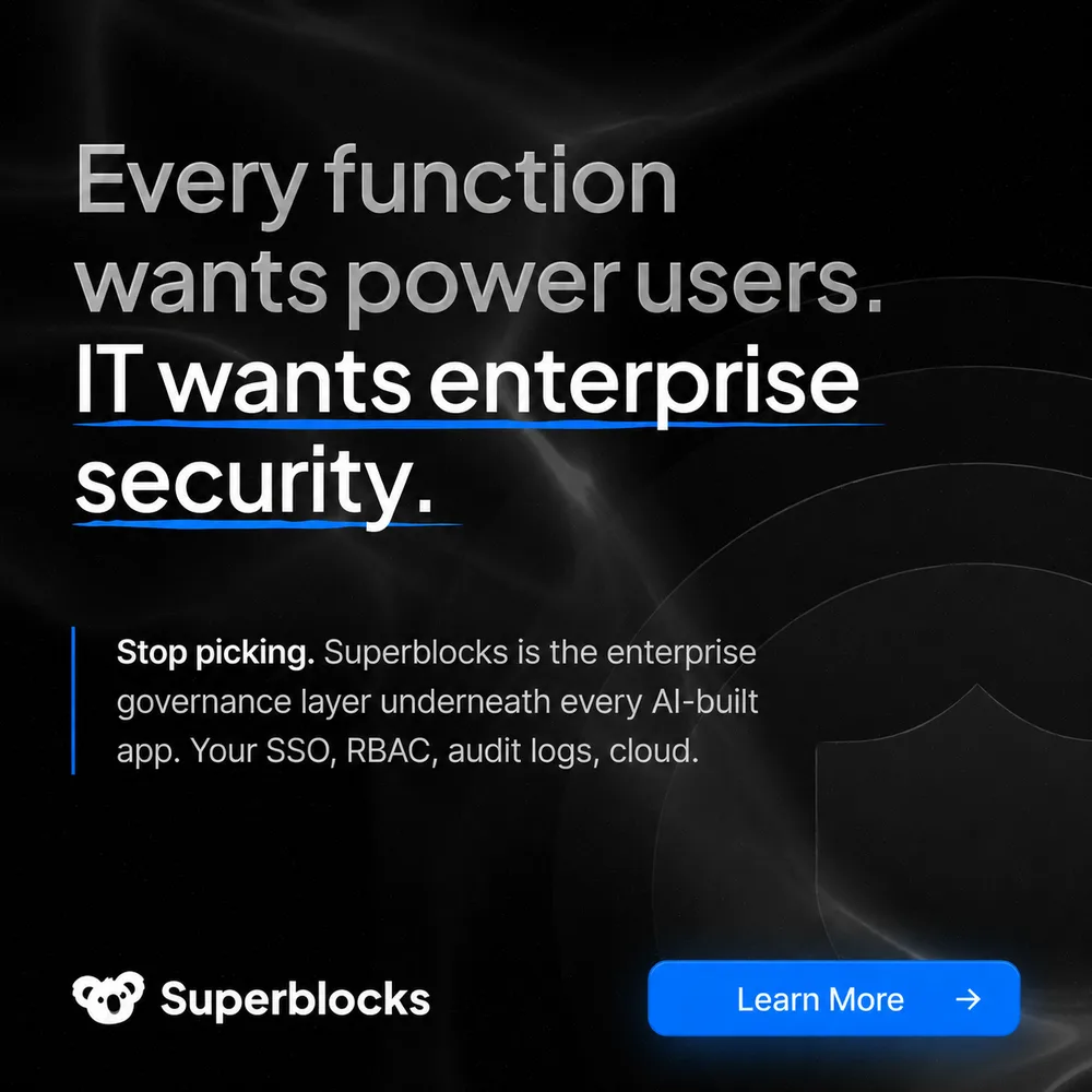 Superblocks ChatGPT ad — Teams want power users. IT wants security. in Business Consulting
