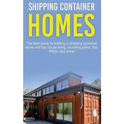 Target ChatGPT ad — Shipping Container Homes - by Damon Jones (Hardcover)