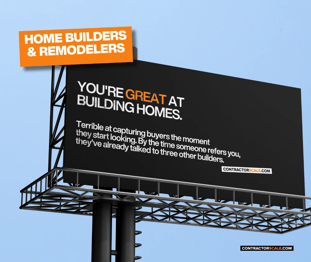 Contractor Scale ChatGPT ad — Builder Marketing That Fixes the Whole Pipeline in Real Estate